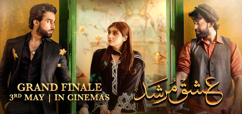 Ishq Murshid's Final Episode on the Big Screen May 3rd